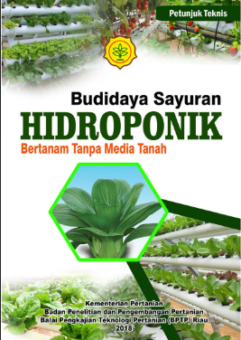 Petunjuk Teknis Budidaya Sayuran Hidroponik Bertanam Tanpa Media Tanah